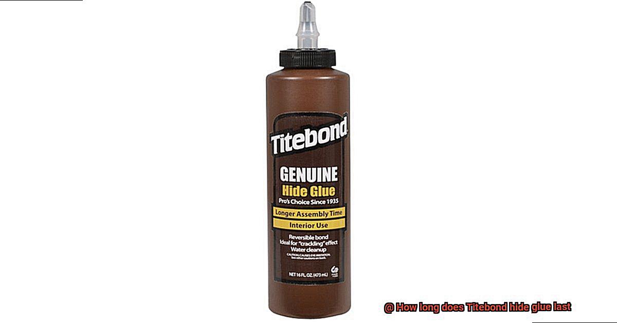 How long does Titebond hide glue last-5