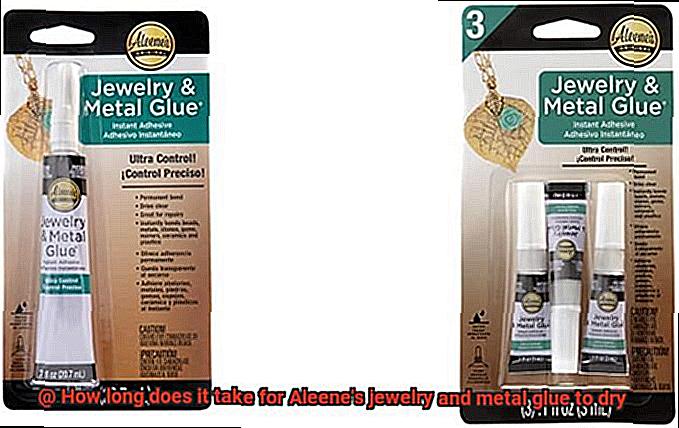 How long does it take for Aleene's jewelry and metal glue to dry-3