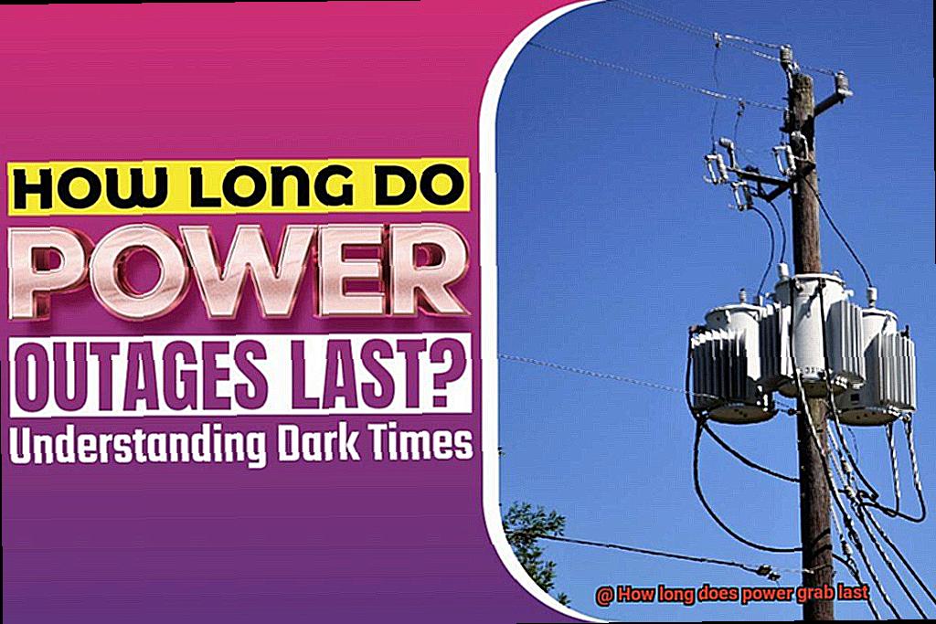How long does power grab last-2