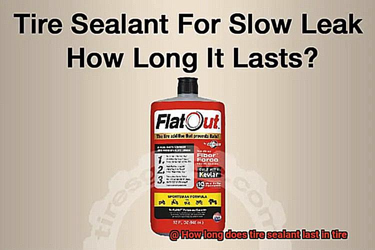 How long does tire sealant last in tire-4