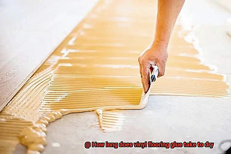 How long does vinyl flooring glue take to dry-4