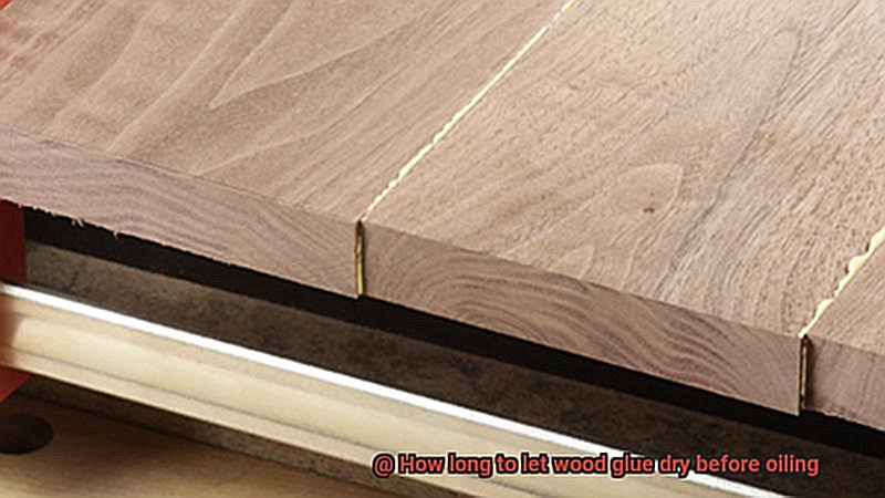 How long to let wood glue dry before oiling-8