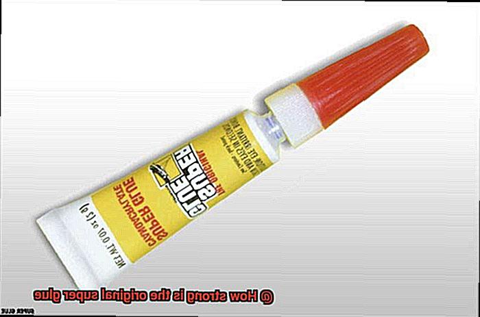 How strong is the original super glue-3