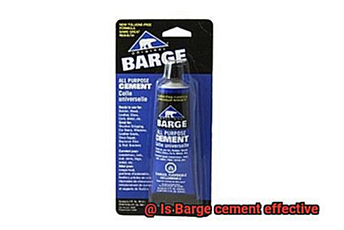 Is Barge cement effective-5