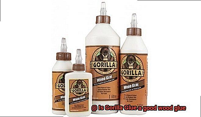 Is Gorilla Glue a good wood glue-3