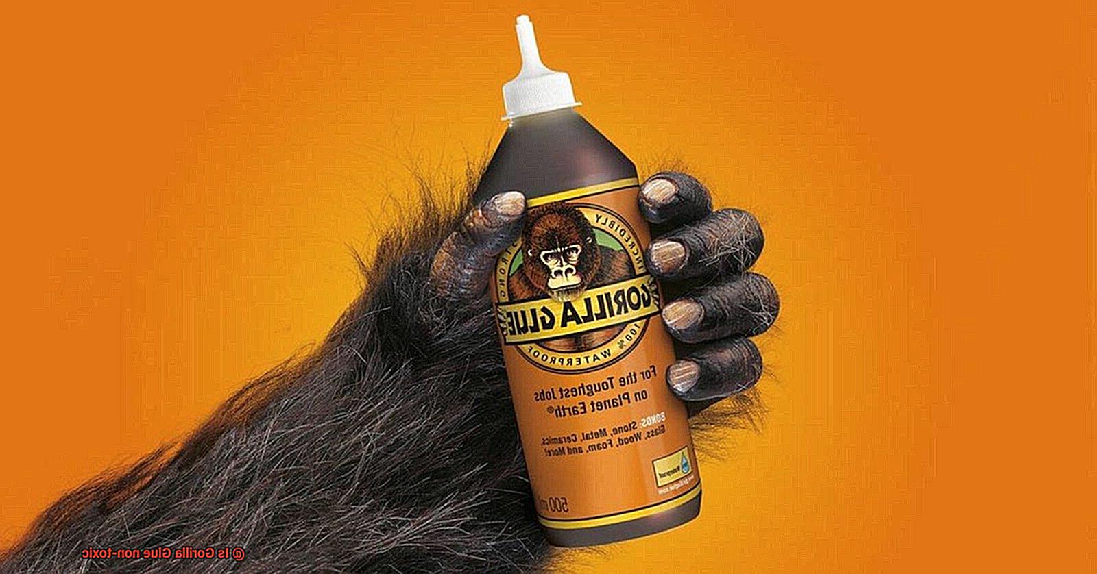 Is Gorilla Glue non-toxic-4