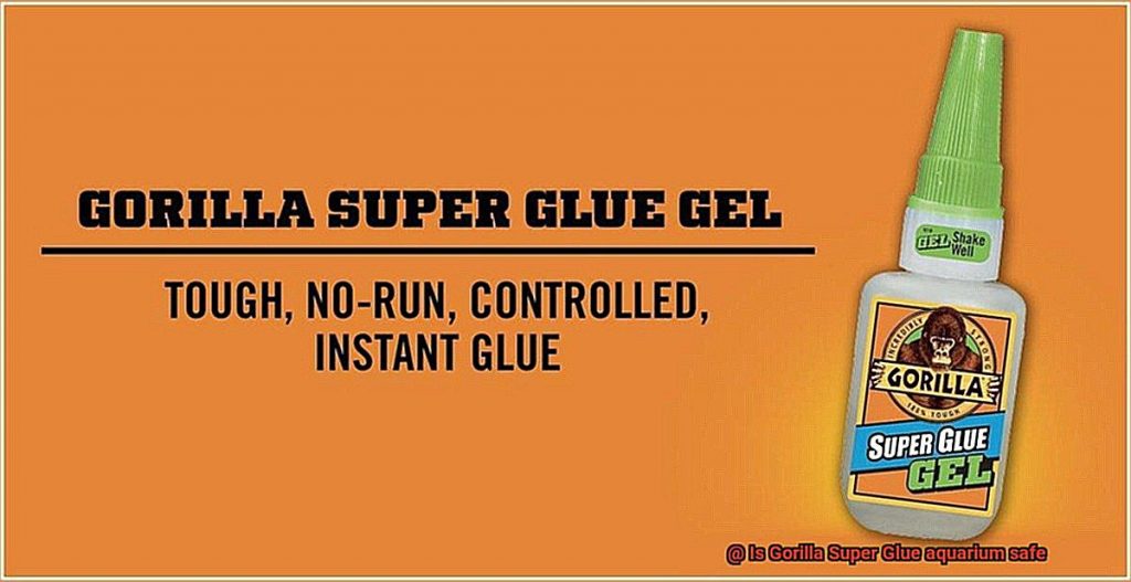 Is Gorilla Super Glue aquarium safe? - Glue Things