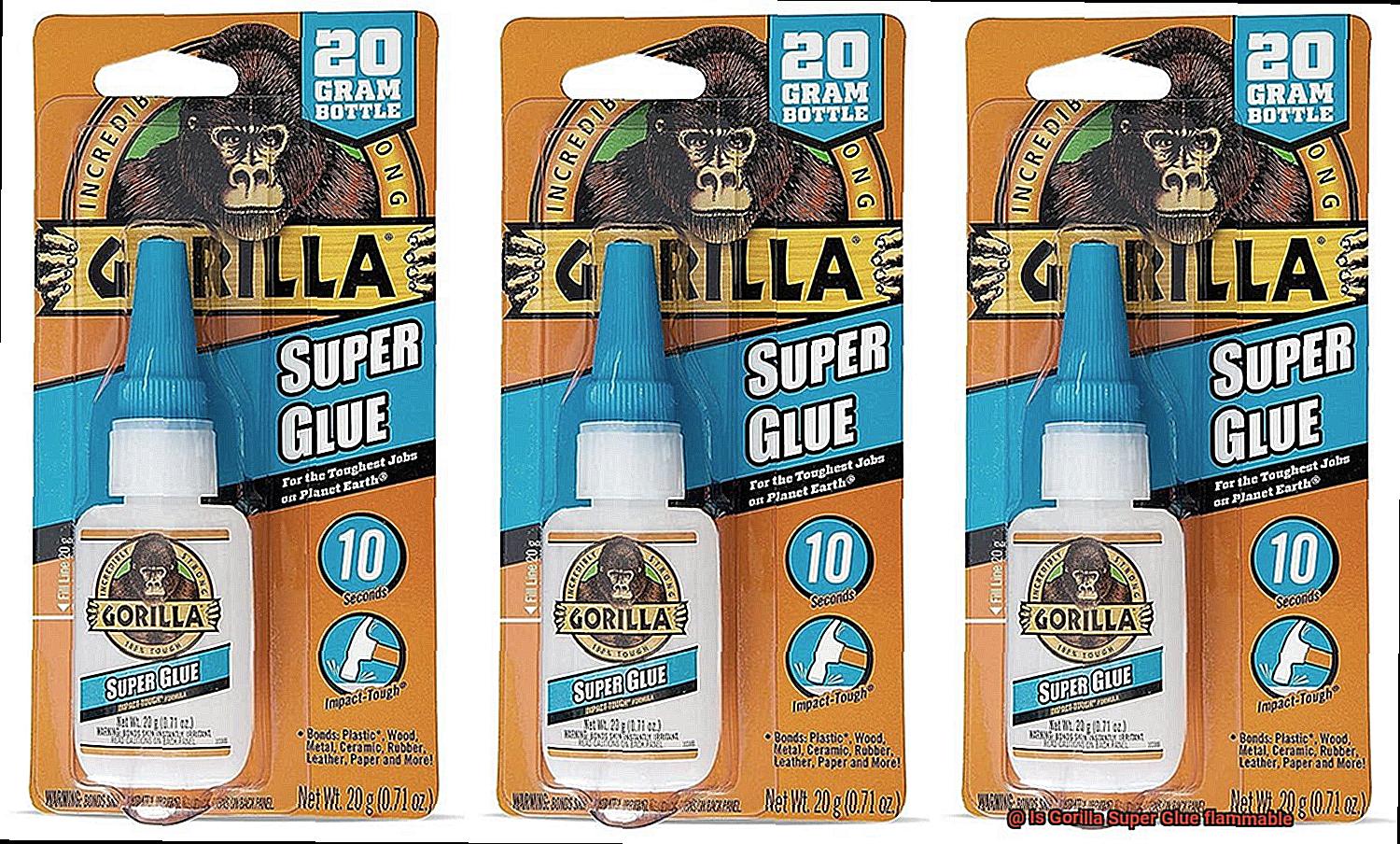Is Gorilla Super Glue flammable-2