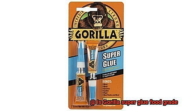 Is Gorilla super glue food grade-4