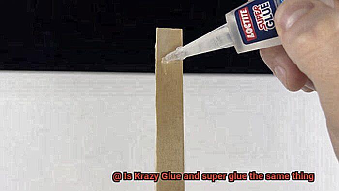 Is Krazy Glue and super glue the same thing-3