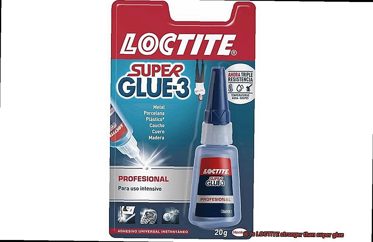 Is LOCTITE stronger than super glue-4