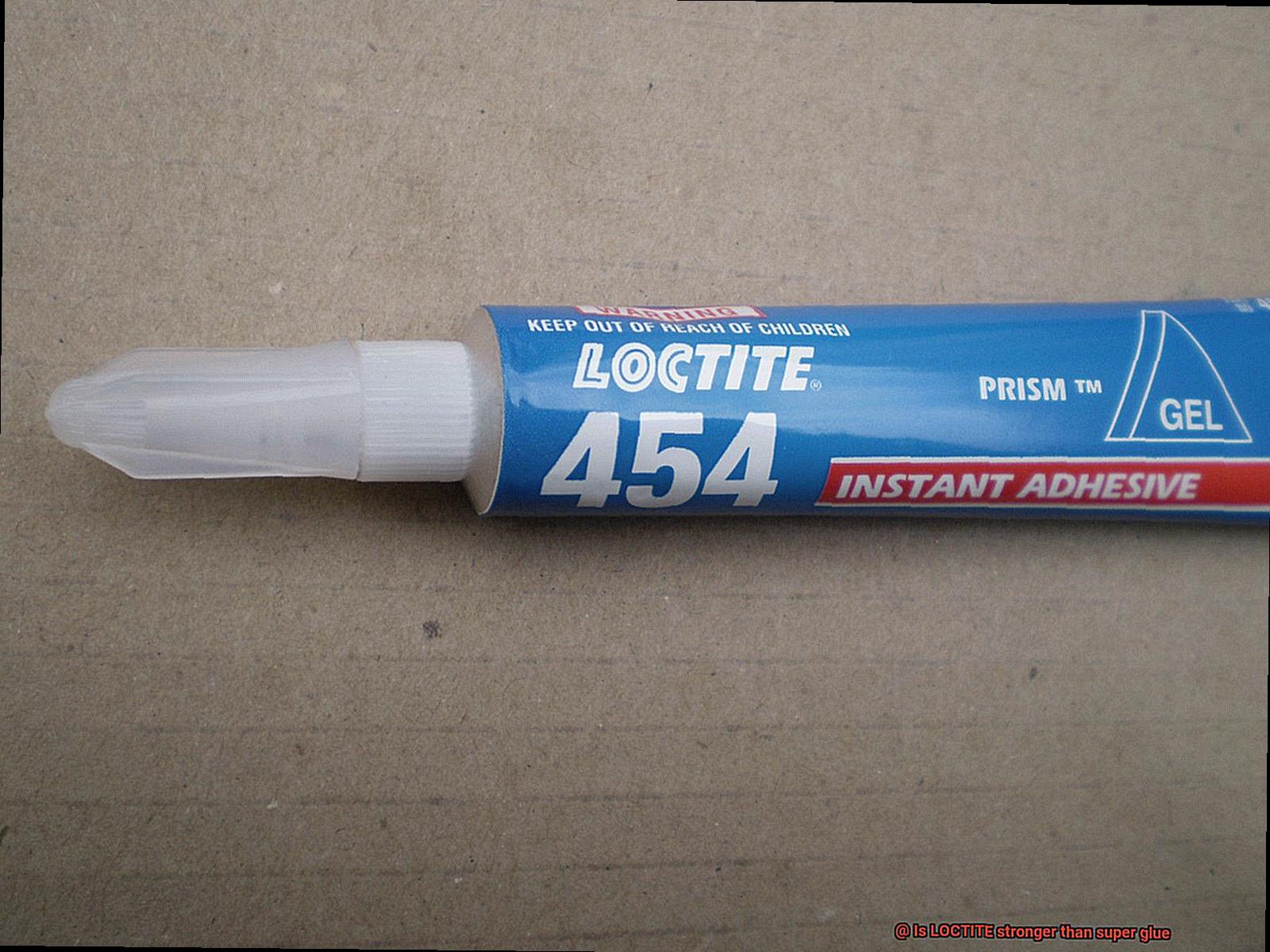 Is LOCTITE stronger than super glue-2