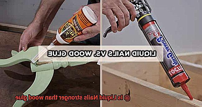 Is Liquid Nails stronger than wood glue-2