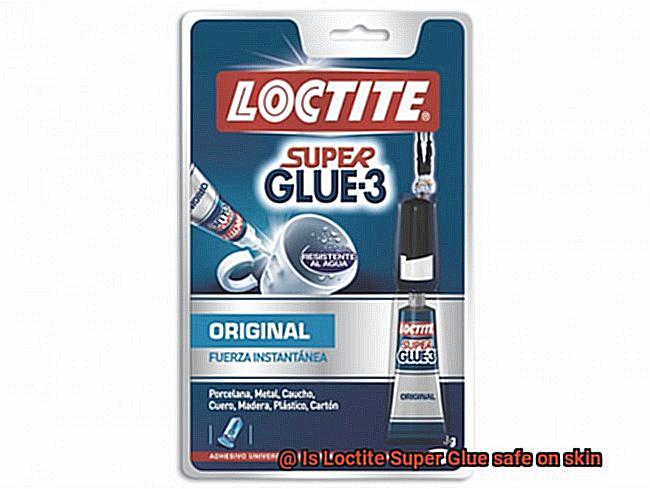 Is Loctite Super Glue safe on skin-2