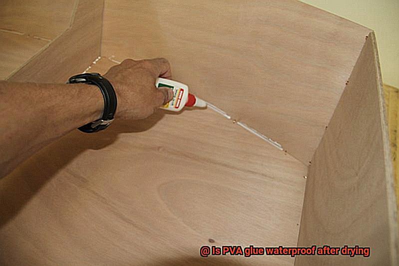 Is PVA glue waterproof after drying-2