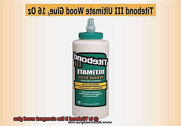 Is Titebond 3 the strongest wood glue-3