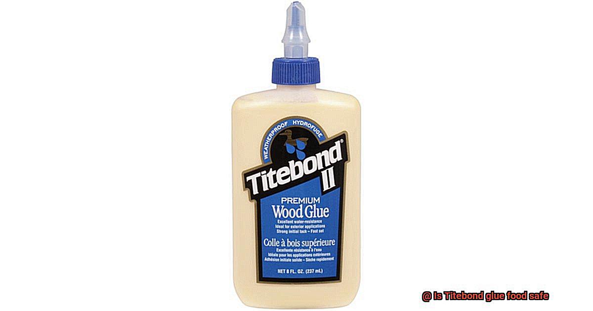 Is Titebond glue food safe-2