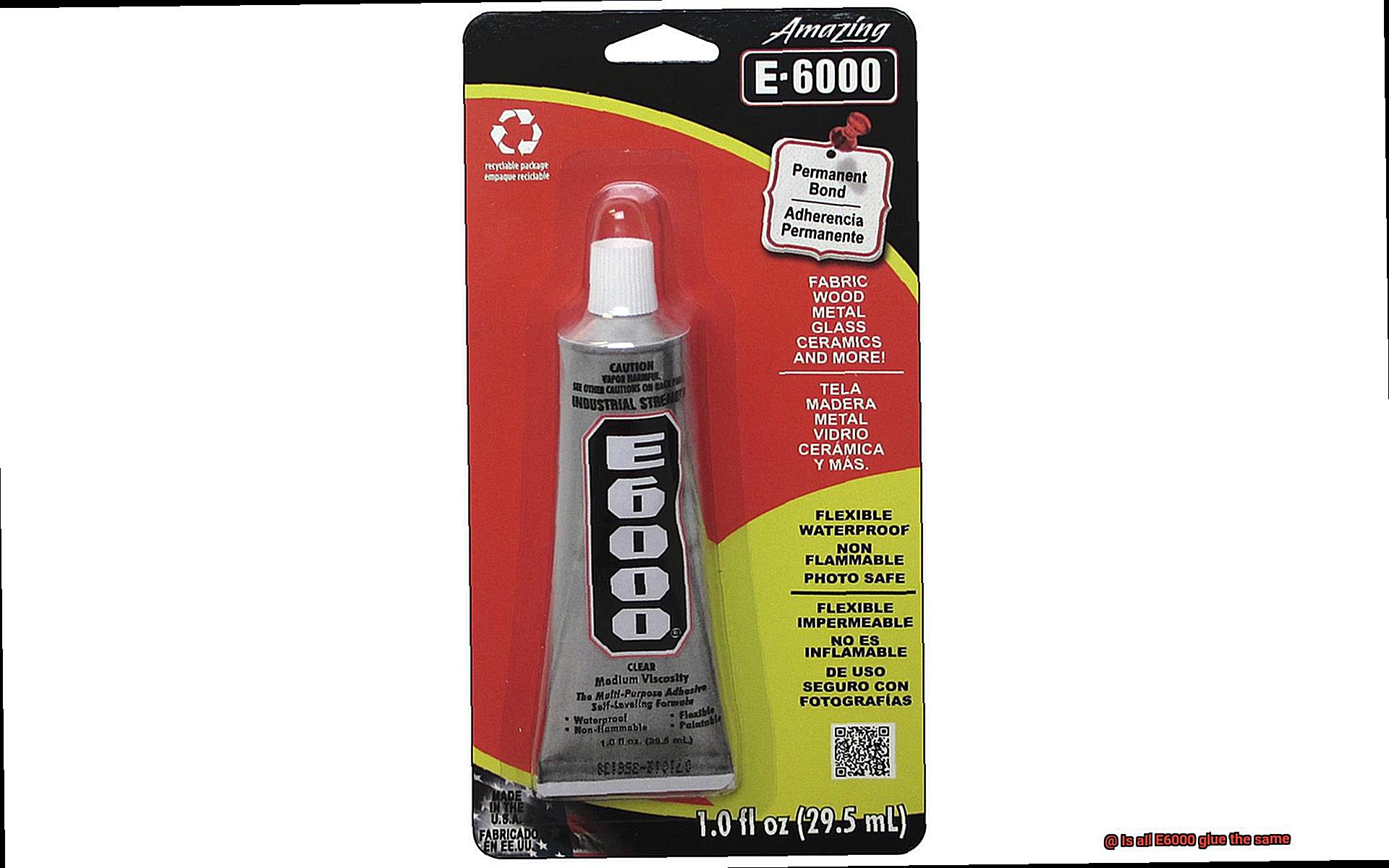 Is all E6000 glue the same-3