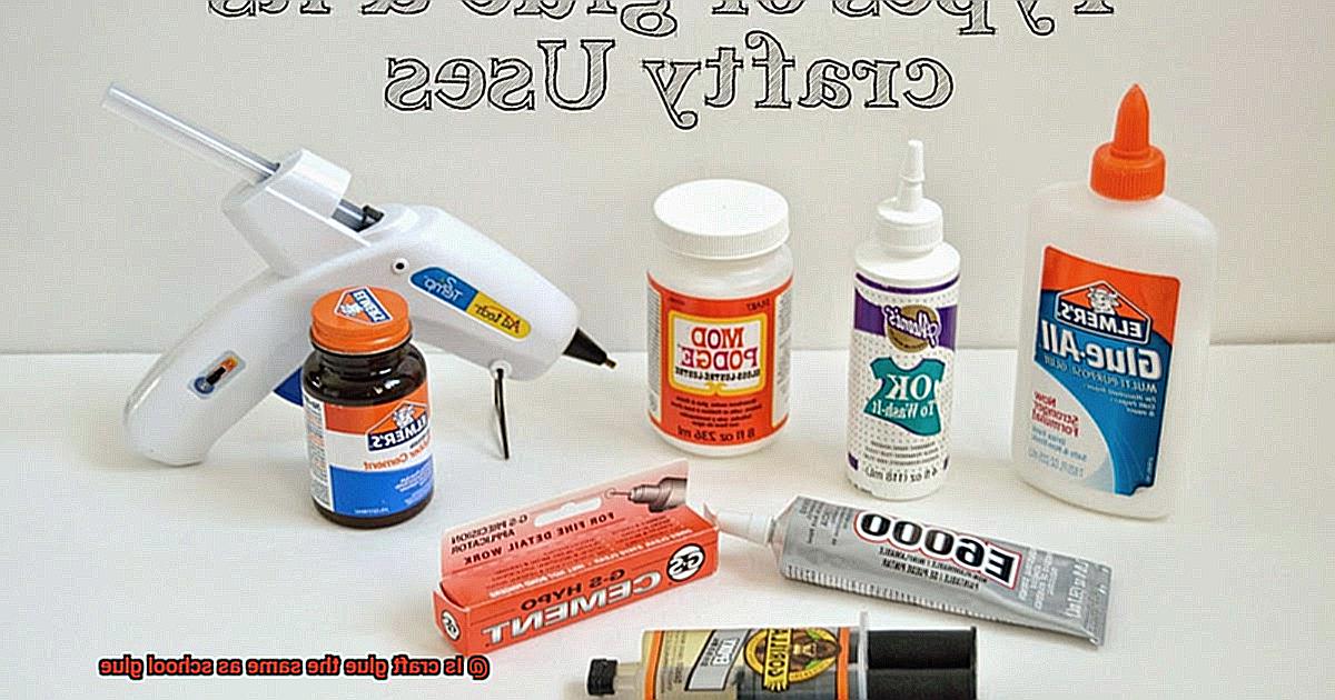 Is craft glue the same as school glue-2