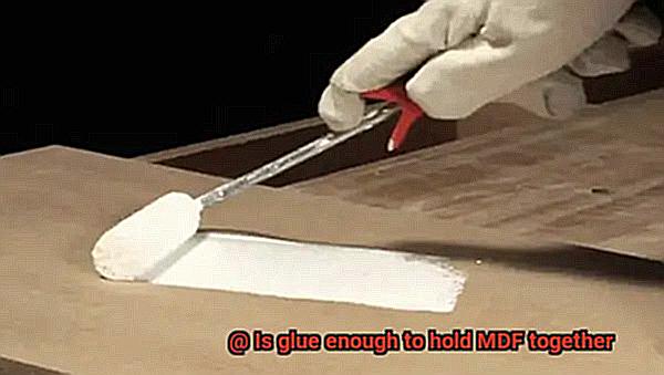 Is glue enough to hold MDF together-4