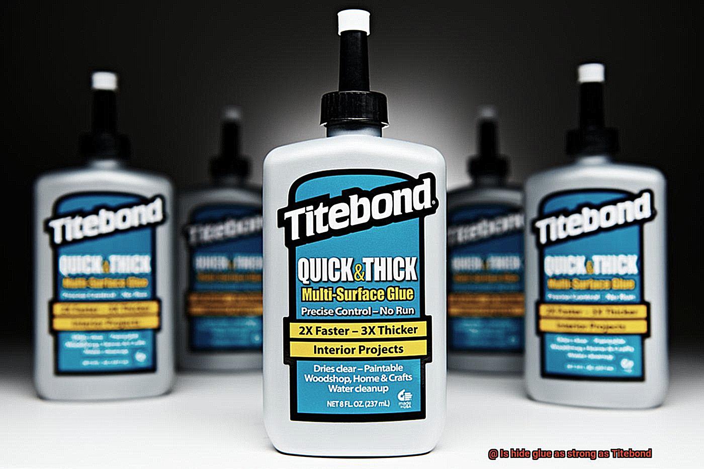 Is hide glue as strong as Titebond-4