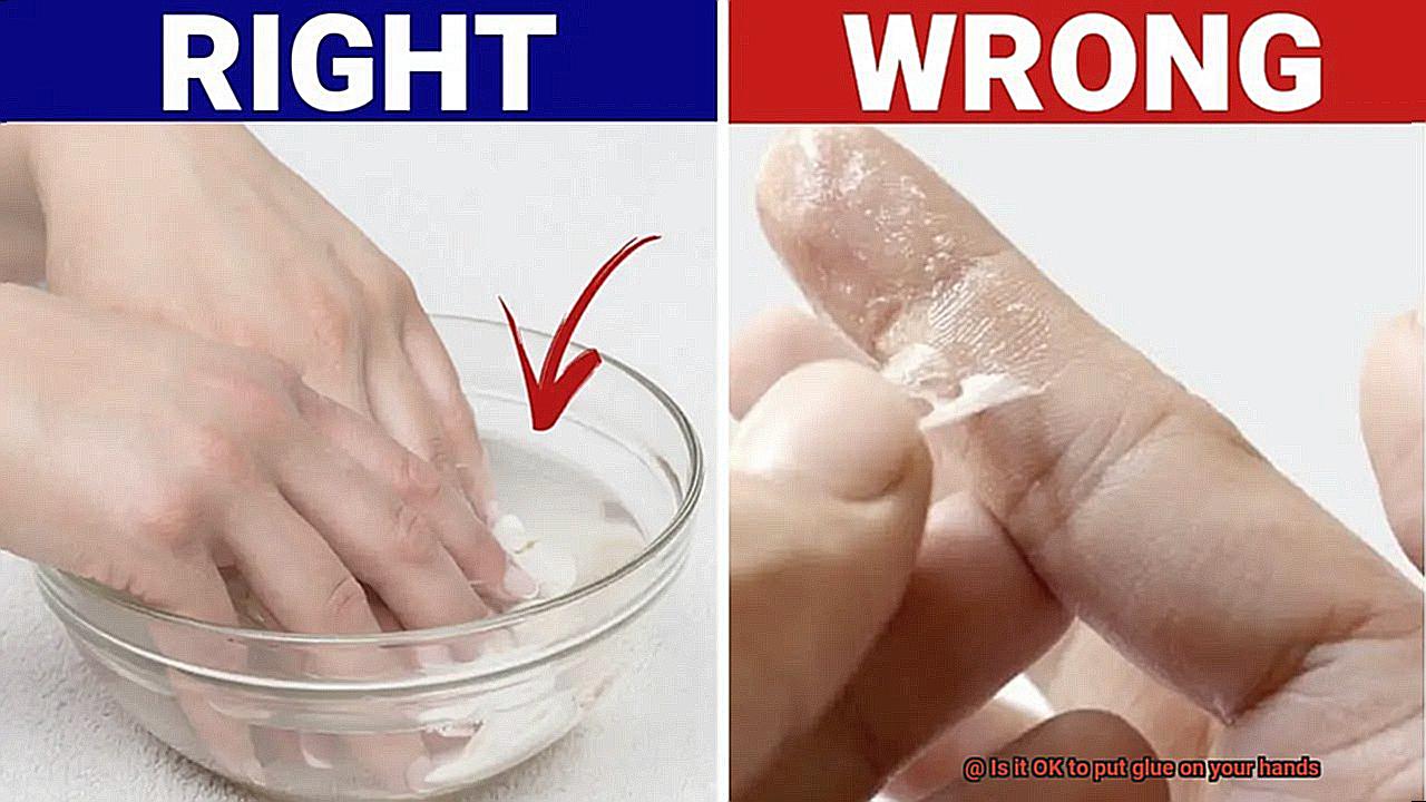 Is it OK to put glue on your hands-3