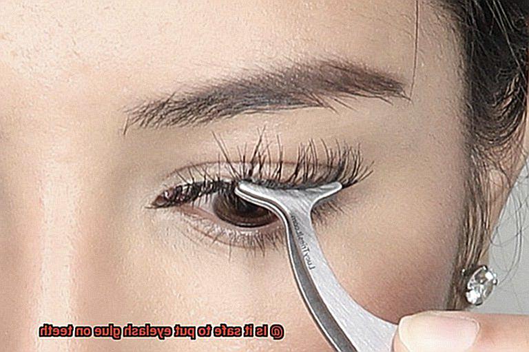 Is it safe to put eyelash glue on teeth-3