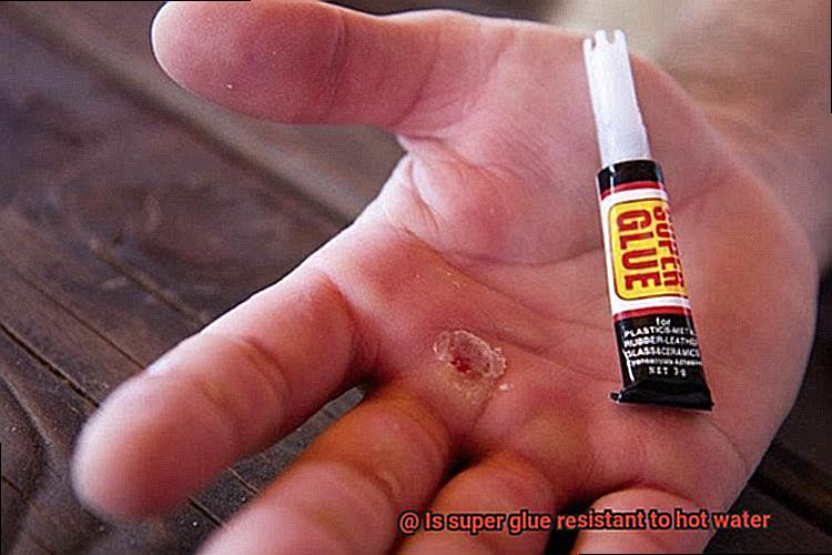 Is super glue resistant to hot water-2