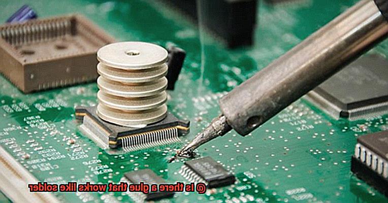 Is there a glue that works like solder-6