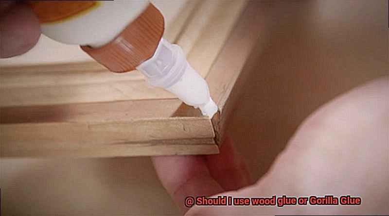 Should I use wood glue or Gorilla Glue-3