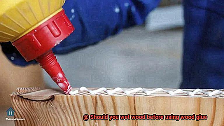 Should you wet wood before using wood glue-3