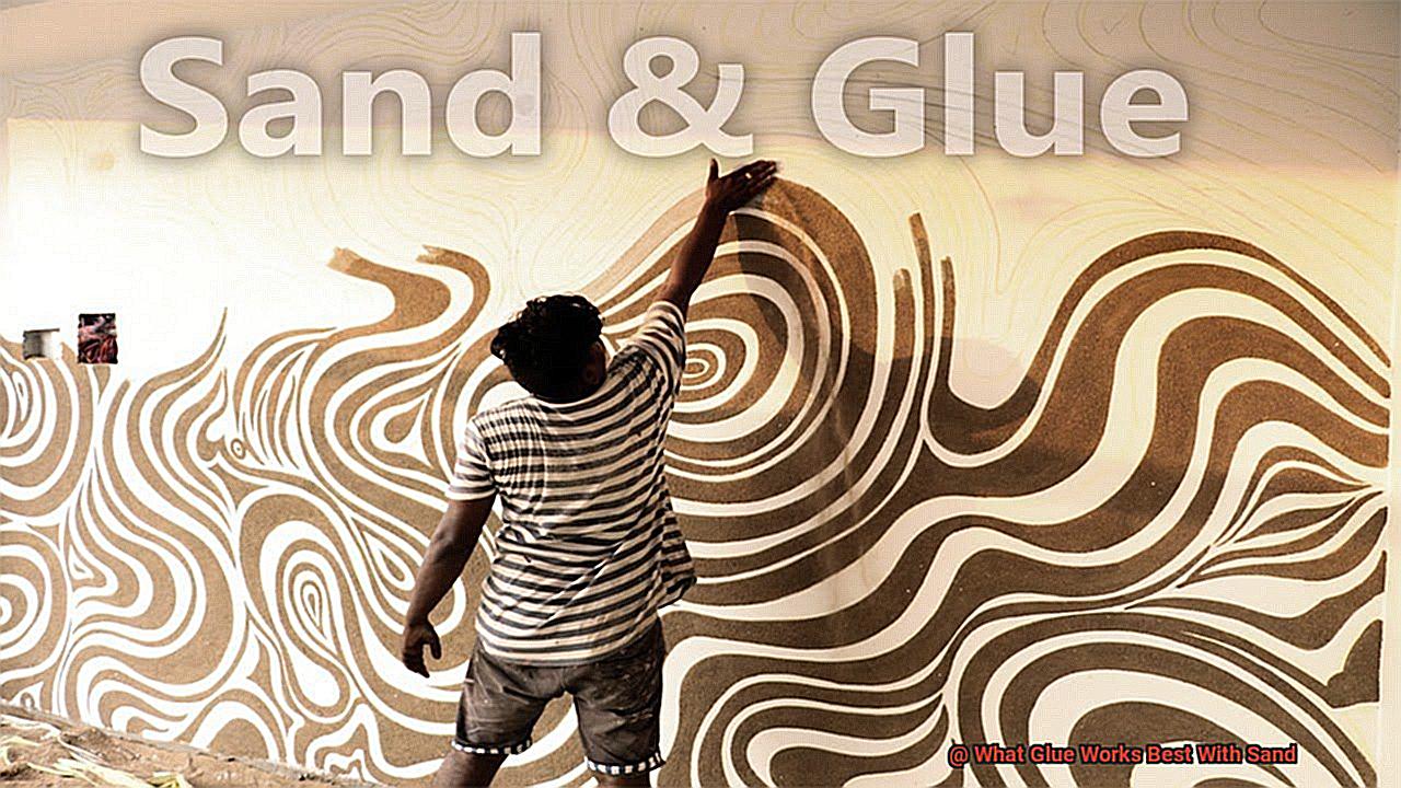 What Glue Works Best With Sand-3