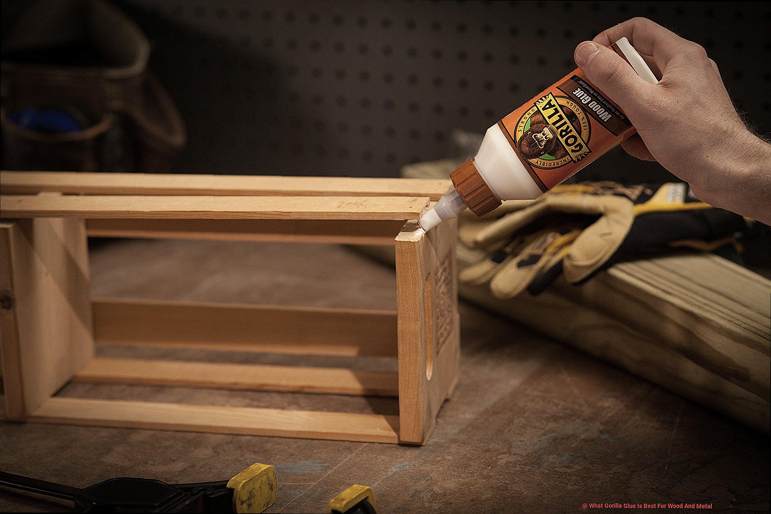 What Gorilla Glue Is Best For Wood And Metal-2
