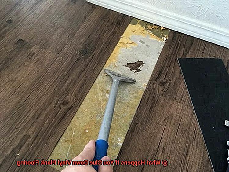 What Happens If You Glue Down Vinyl Plank Flooring-2