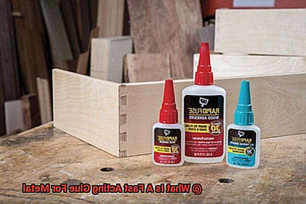 What Is A Fast Acting Glue For Metal-3