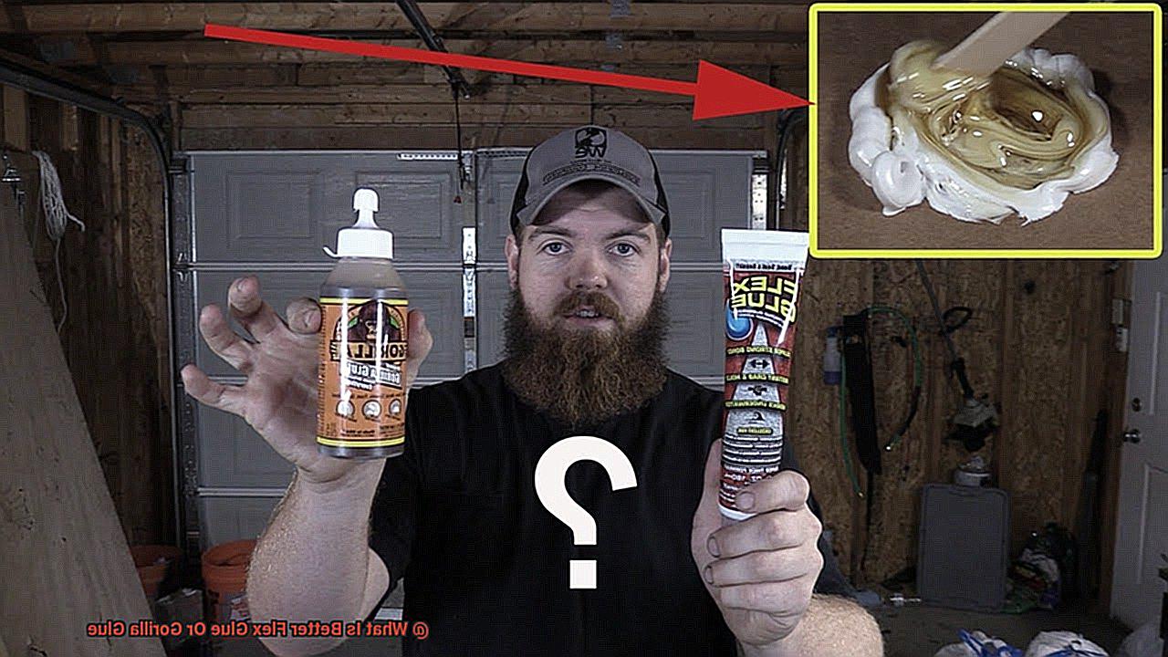 What Is Better Flex Glue Or Gorilla Glue-3