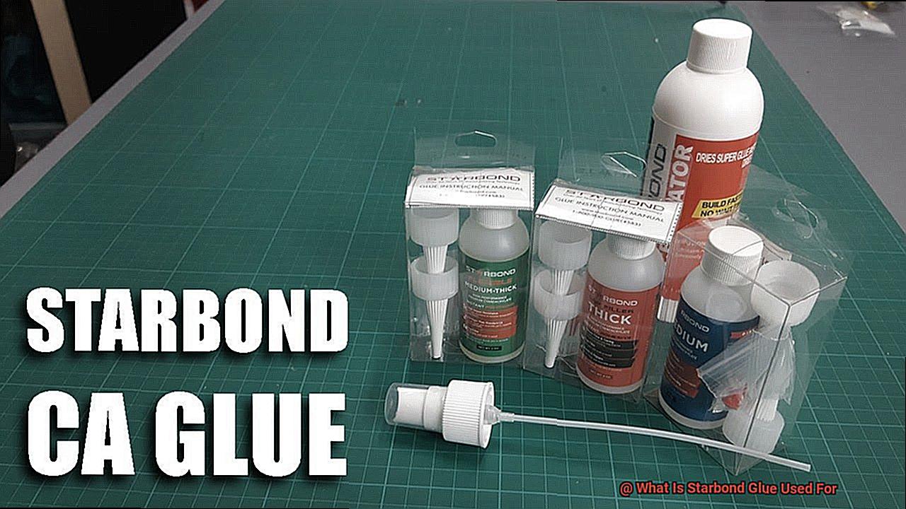 What Is Starbond Glue Used For-3