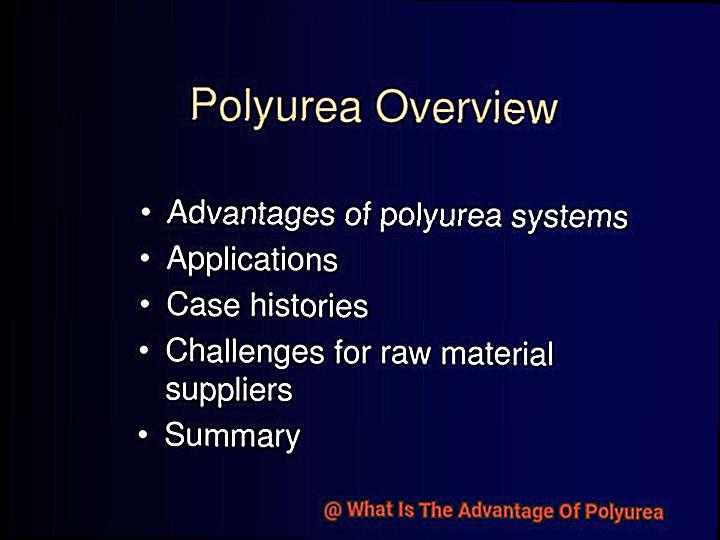 What Is The Advantage Of Polyurea-2