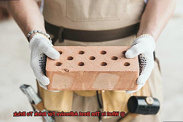What Is The Best Adhesive For Brick To Brick? - Glue Things