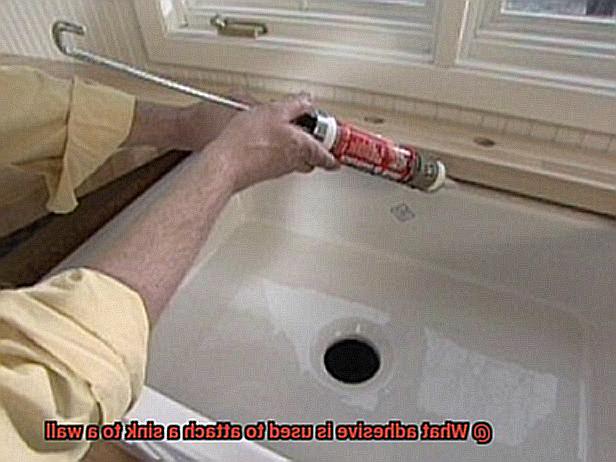 What adhesive is used to attach a sink to a wall-2