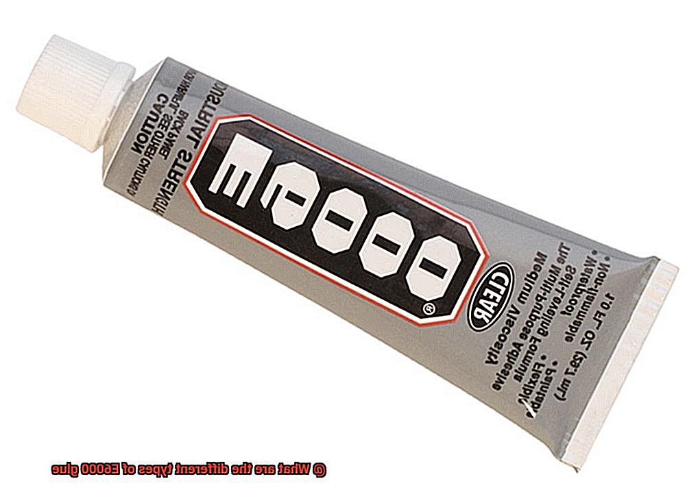 What are the different types of E6000 glue-3