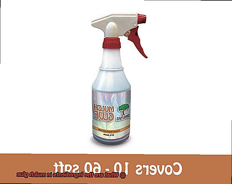 What are the ingredients in mulch glue-3