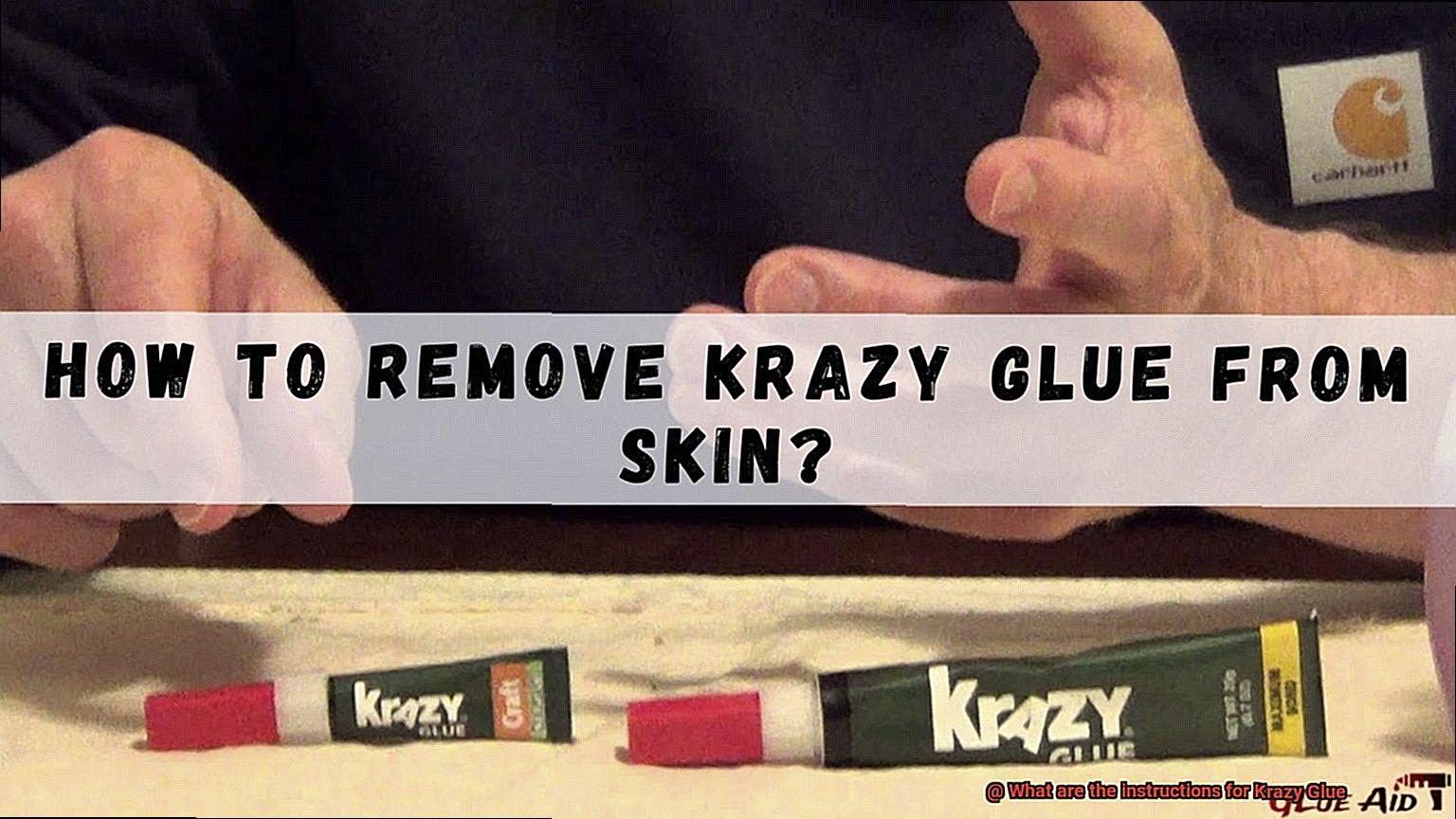 What are the instructions for Krazy Glue-5