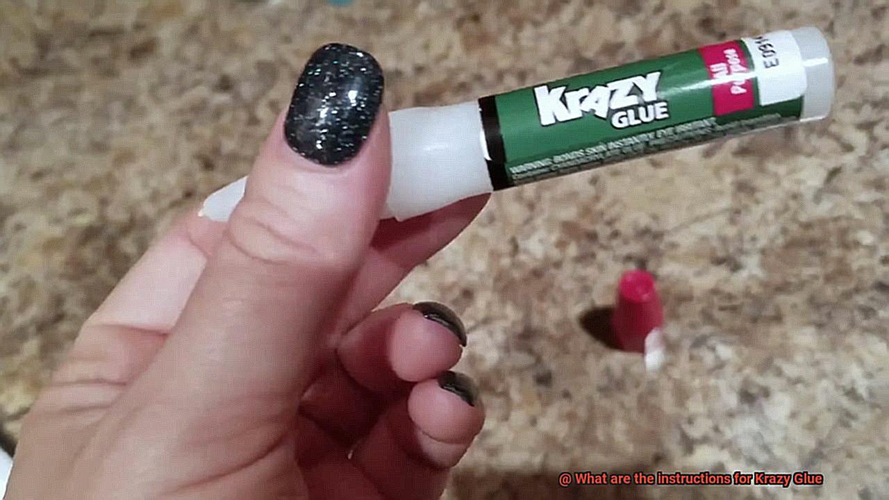 What are the instructions for Krazy Glue-2