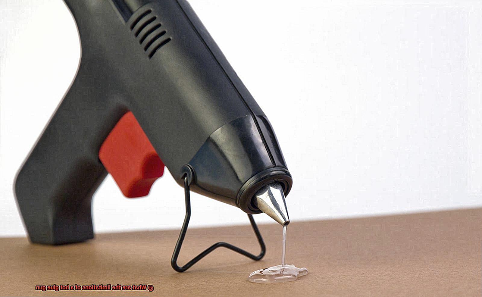 What are the limitations of a hot glue gun-5