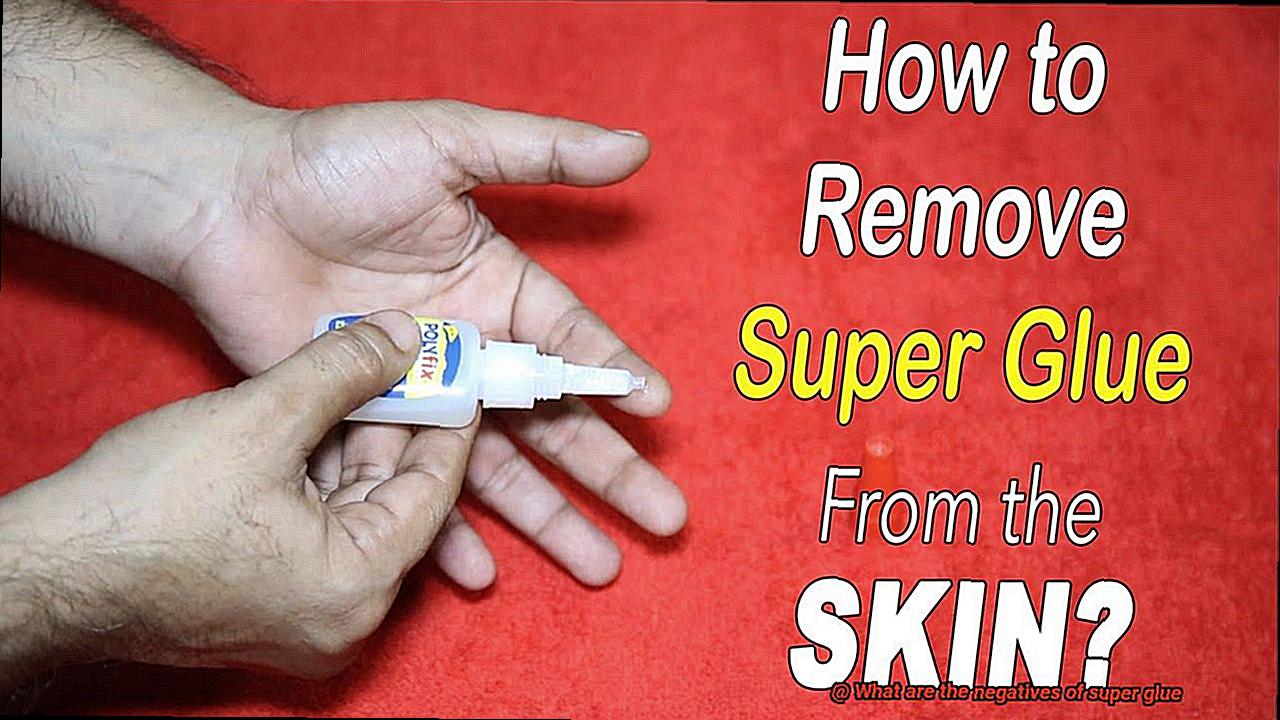 What are the negatives of super glue-6