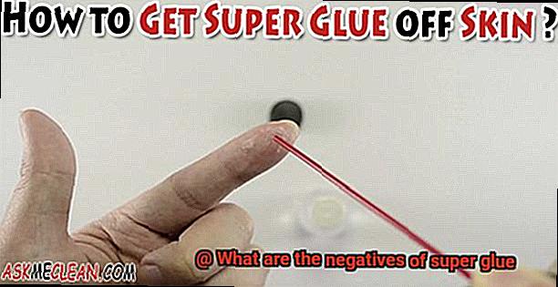What are the negatives of super glue-2