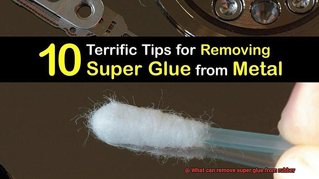 What can remove super glue from rubber-3