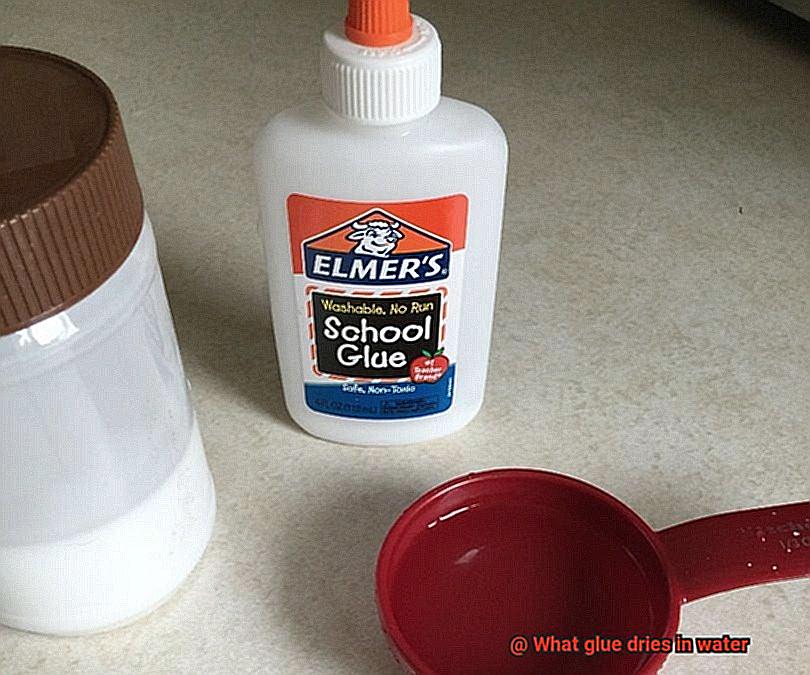 What glue dries in water-5