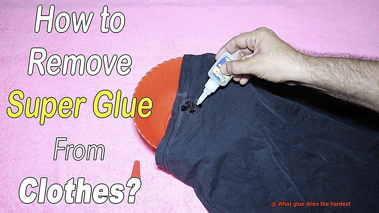 What glue dries the hardest-2